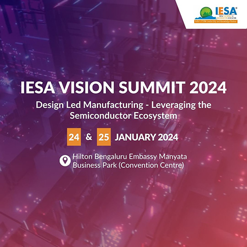 IESA Vision Summit 2024 All Set to Redefine the ESDM Landscape