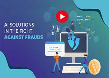 AI solutions in the fight against frauds