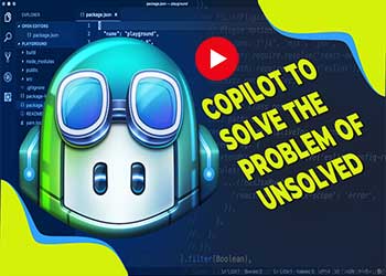 Copilot to solve the problem of unsolved